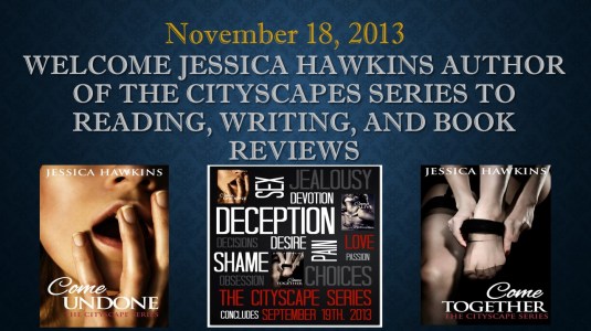 Welcome Jessica Hawkins Author of The CityScapes Series