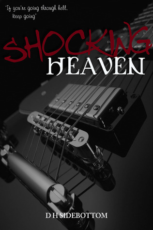 Shocking Heaven by DH Sidebottom